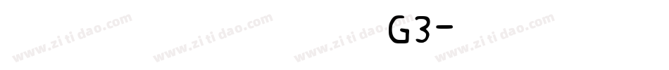 系统字体 常规体 G3字体转换